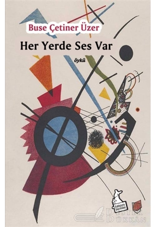 Her Yerde Ses Var
