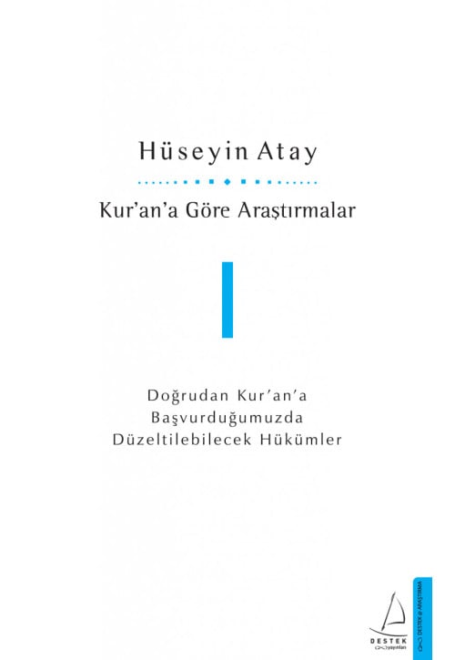 Kur'ana Göre Araştırmalar 1