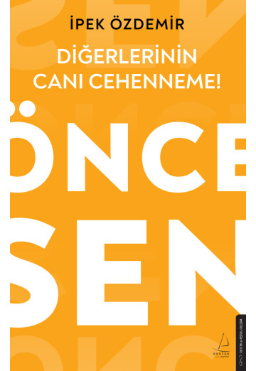 Diğerlerinin Canı Cehenneme!