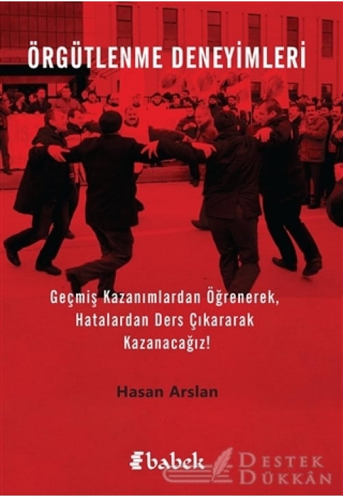 Örgütlenme Deneyimleri