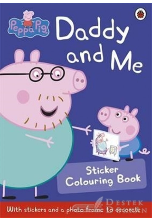 Peppa Pig: Daddy And Me Sticker Colourin