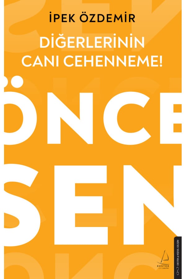 Diğerlerinin Canı Cehenneme!