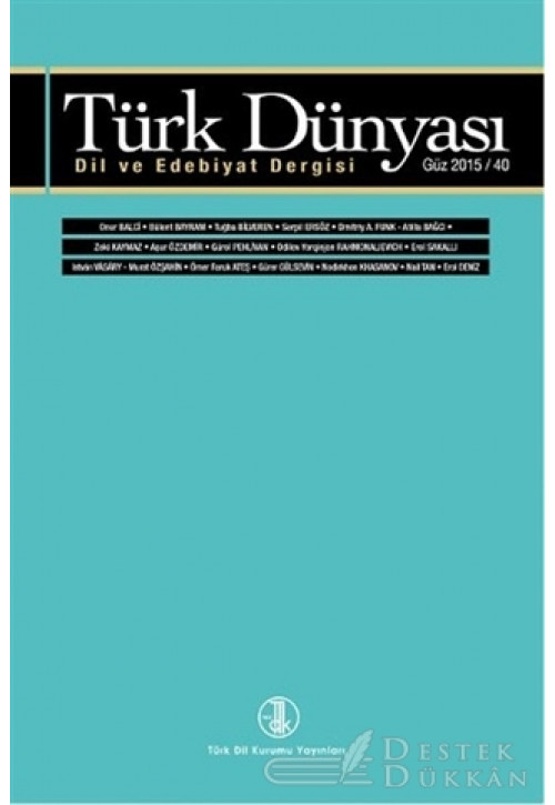 Türk Dünyası Dil ve Edebiyat Dergisi Sayı: 40 Güz 2015
