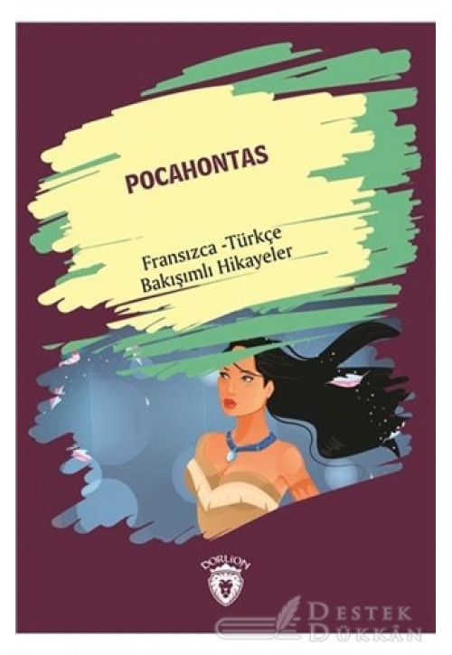 Pocahontas (pocahontas) Fransızca Türkçe Bakışımlı Hikayeler