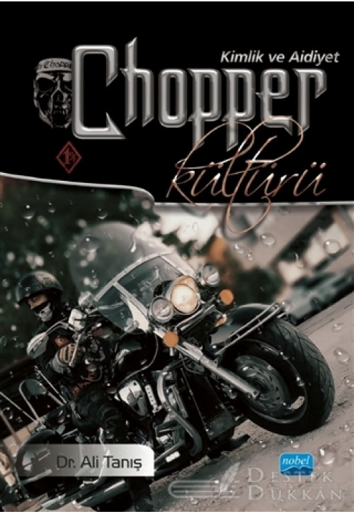 Chopper Kültürü Kimlik ve Aidiyet