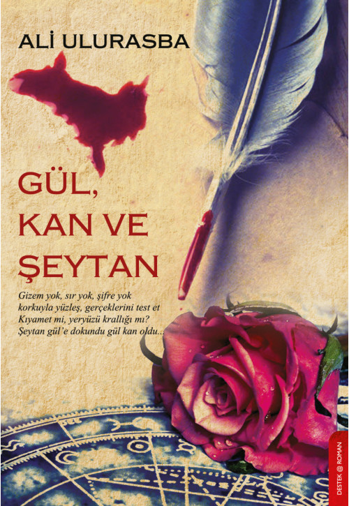 Gül,kan ve Şeytan