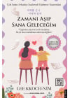 Zamanı Aşıp Sana Geleceğim