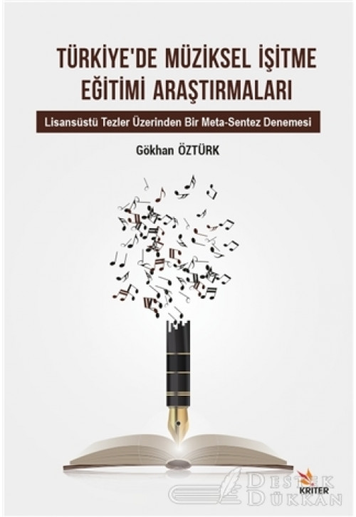 Türkiye’de Müziksel İşitme Eğitimi Araştırmaları