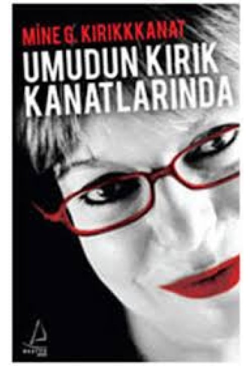 Umudun Kırık Kanatlarında