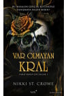 Var Olmayan Kral - Vahşi Kayıp Çocuklar 1