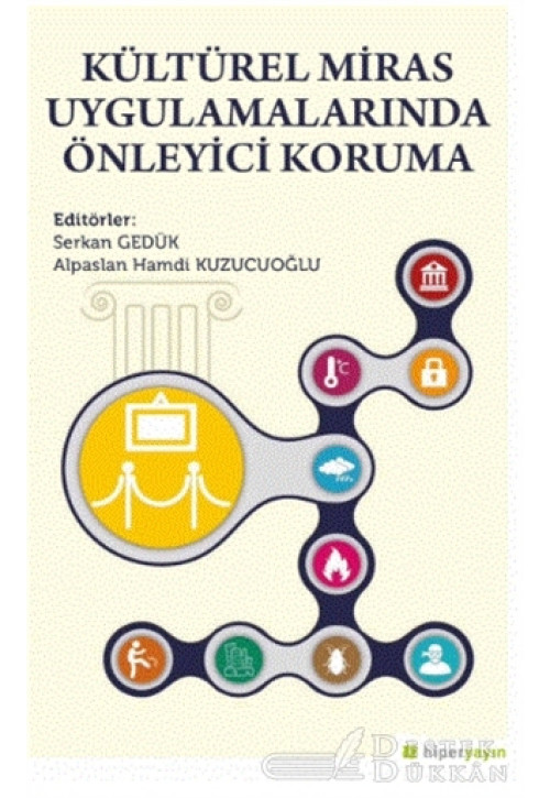 Kültürel Miras Uygulamalarında Önleyici Koruma