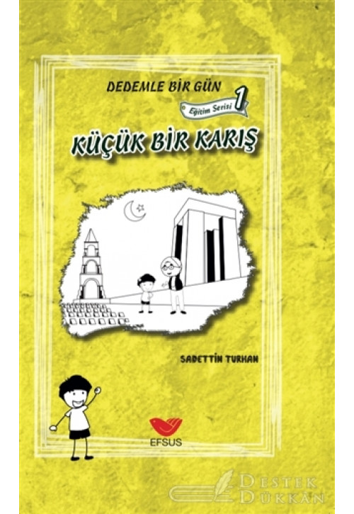 Küçük Bir Karış - Dedemle Bir Gün Eğitim Serisi 1
