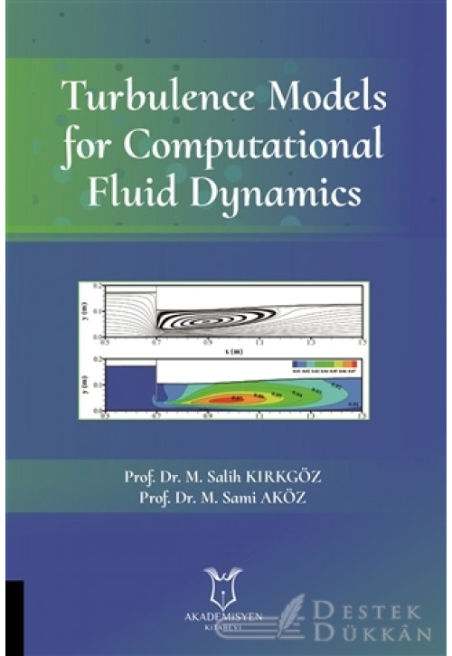 Turbulence Models For Computational Fluid Dynamics