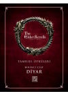The Elder Scrolls: Tamriel Öyküleri 1 - Diyar