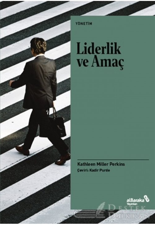 Liderlik ve Amaç