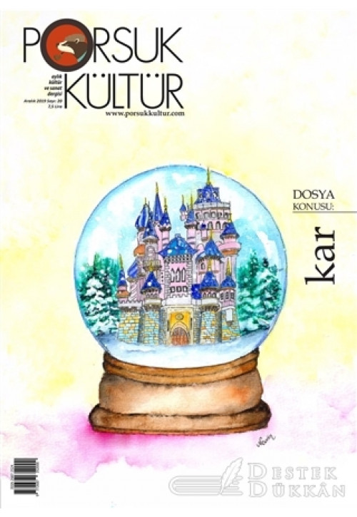Porsuk Kültür ve Sanat Dergisi Sayı: 20 Aralık 2019