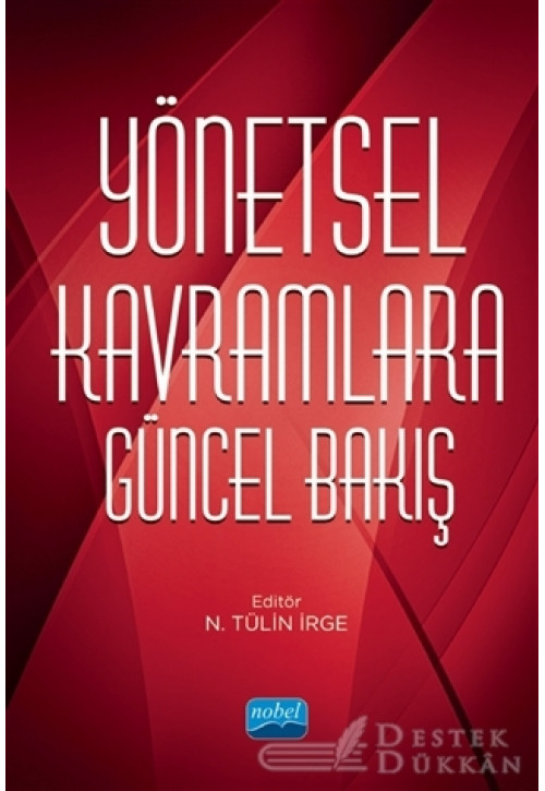 Yönetsel Kavramlara Güncel Bakış