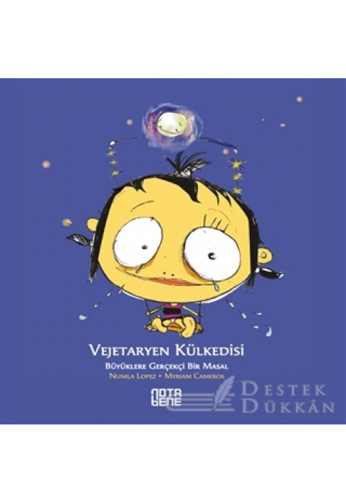Vejetaryen Külkedisi - Büyüklere Gerçekçi Bir Masal