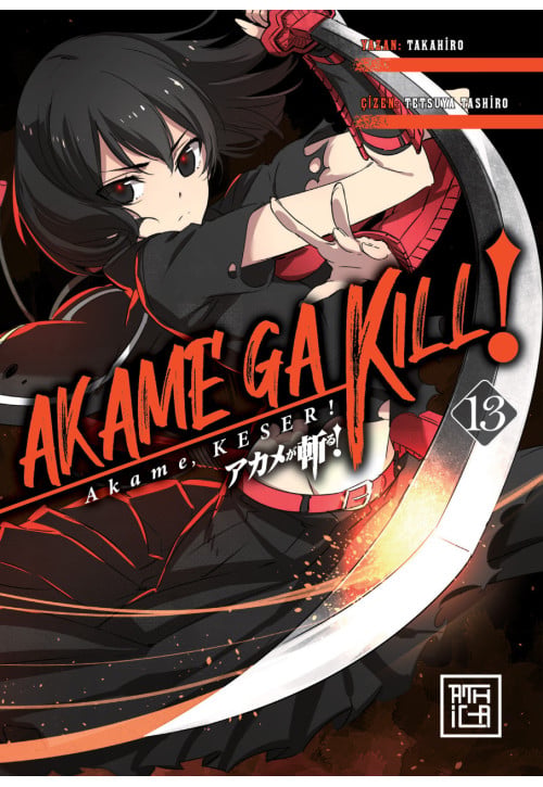 Akame, Keser! 13