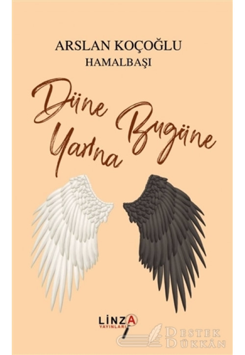 Düne Bugüne Yarına