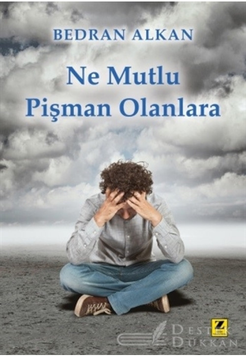 Ne Mutlu Pişman Olanlara