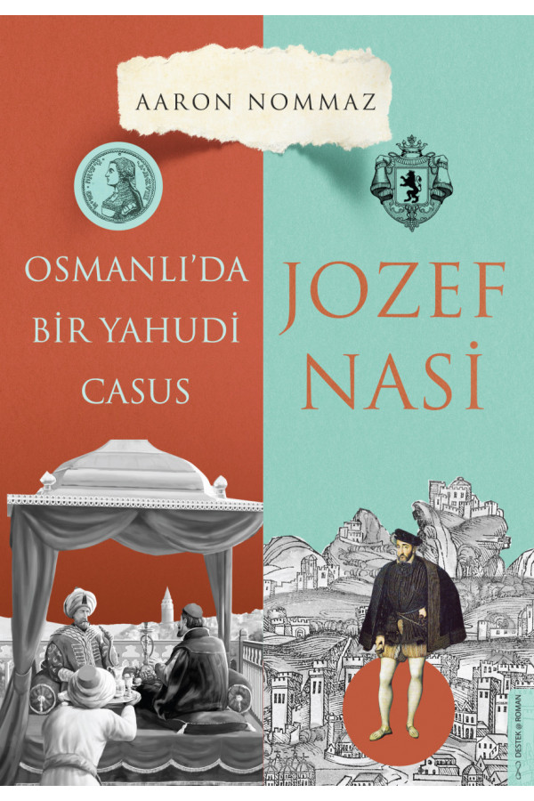 Osmanlıda Bir Yahudi Casus Jozef Nasi