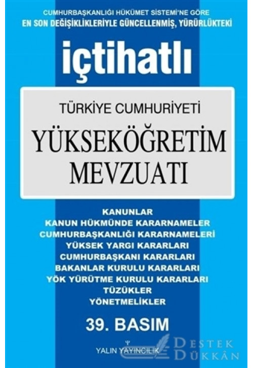 İçtihatlı Türkiye Cumhuriyeti Yükseköğretim Mevzuatı