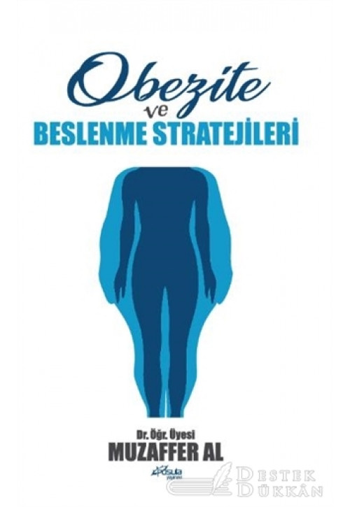 Obezite ve Beslenme Stratejileri
