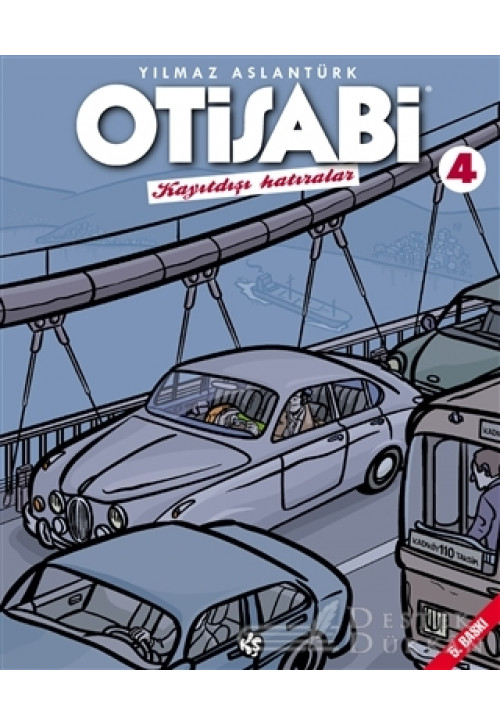 Otisabi - Kayıtdışı Hatıralar - 4