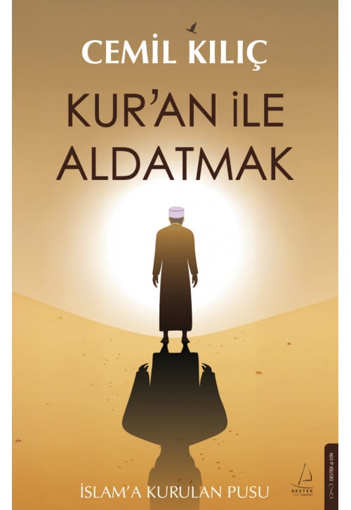 Kur’an ile Aldatmak