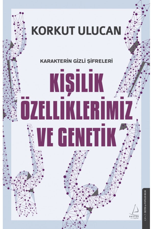 Kişilik Özelliklerimiz ve Genetik