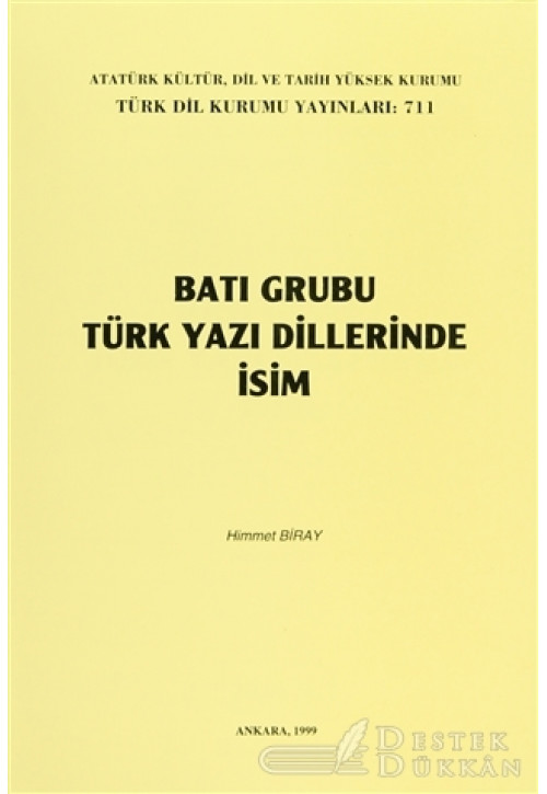 Batı Grubu Türk Yazı Dillerinde İsim