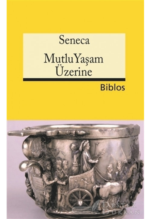 Mutlu Yaşam Üzerine