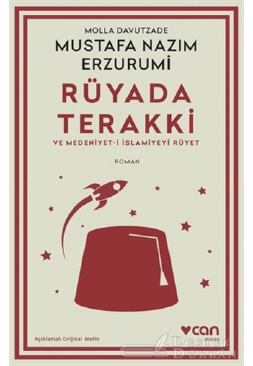 Rüyada Terakki ve Medeniyet-i İslamiyeyi Rüyet (açıklamalı Orijinal Metin)