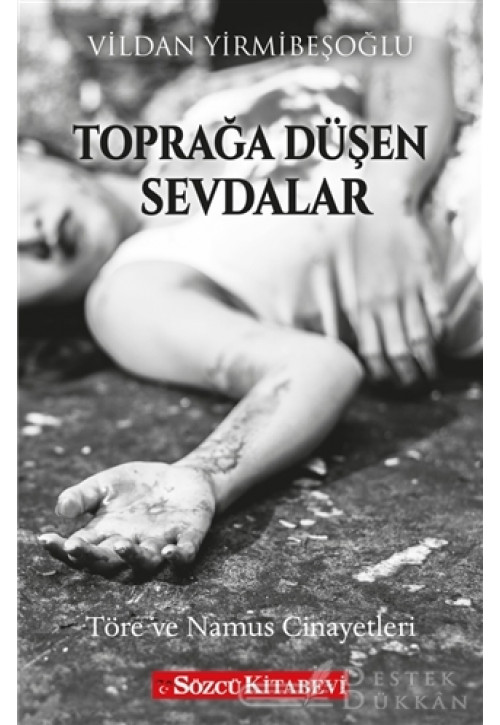 Toprağa Düşen Sevdalar