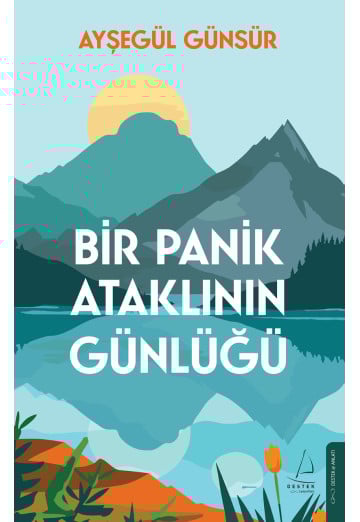 Bir Panik Ataklının Günlüğü