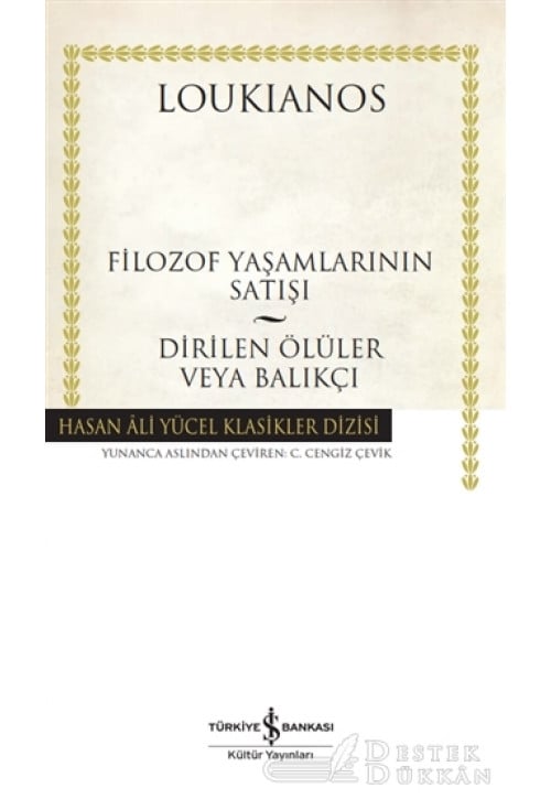 Filozof Yaşamlarının Satışı - Dirilen Ölüler veya Balıkçı (ciltli)