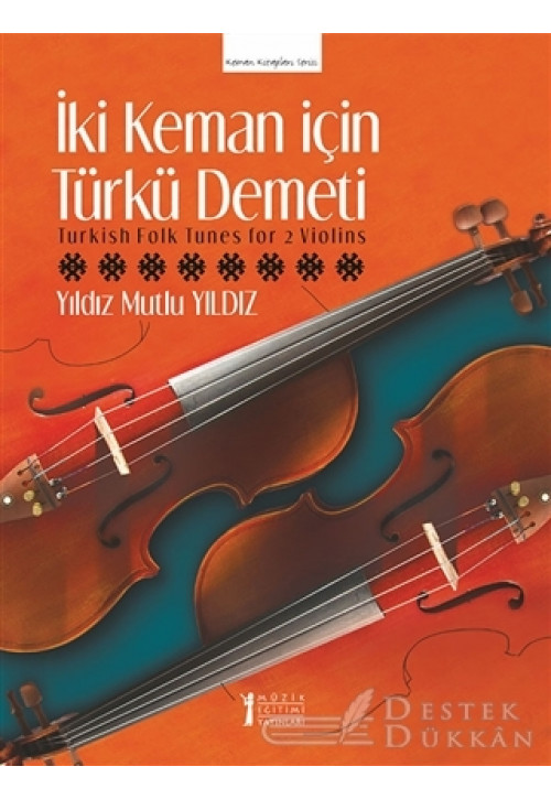 İki Keman İçin Türkü Demeti