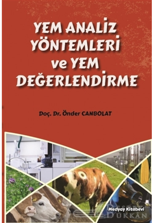 Yem Analiz Yöntemleri ve Yem Değerlendirme