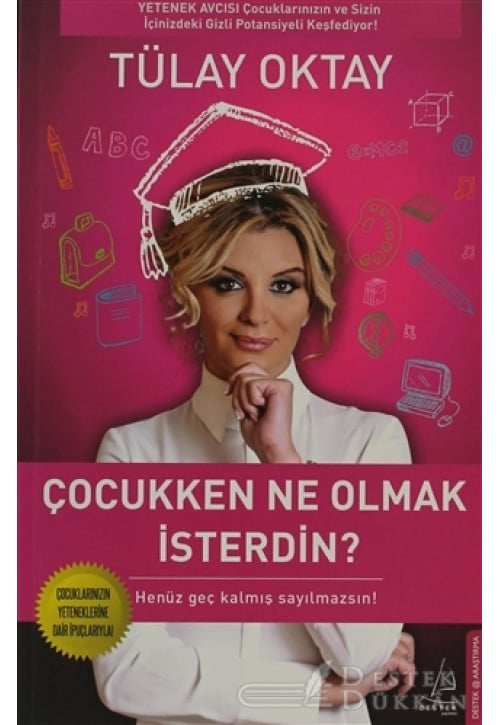 Çocukken Ne Olmak İsterdin?