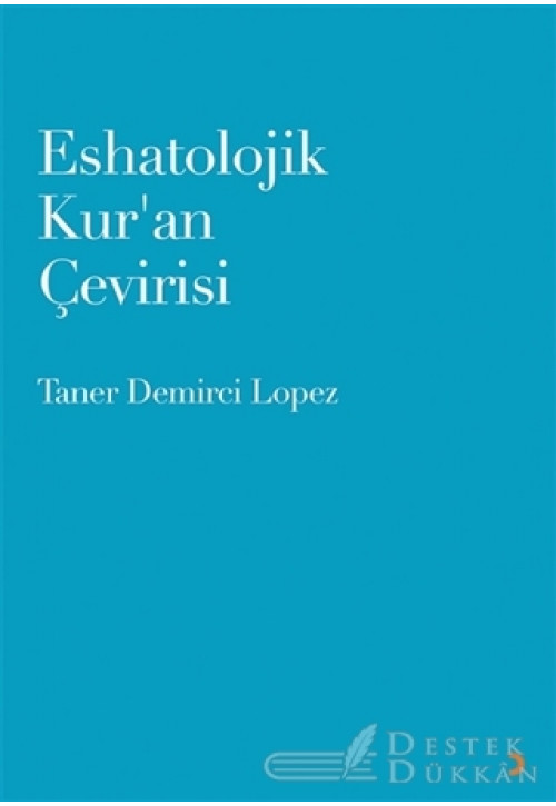 Eshatolojik Kur’an Çevirisi