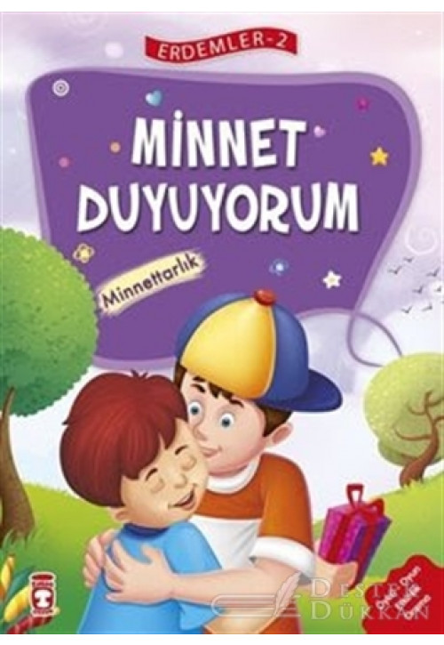 Minnet Duyuyorum - Minnettarlık - Erdemler Serisi 2