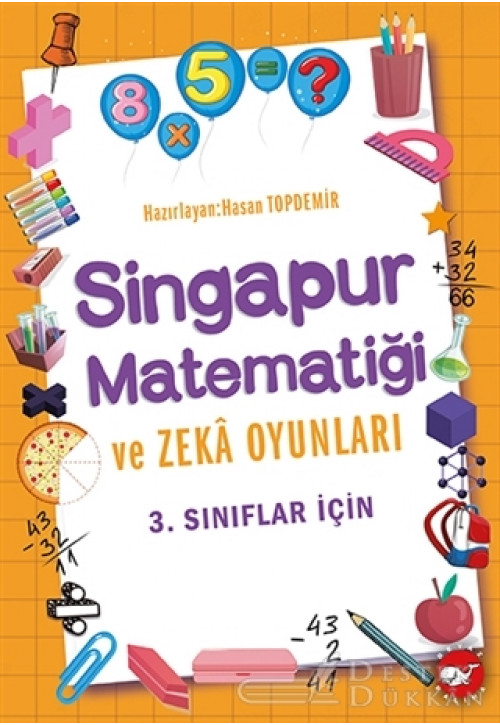 3.sınıflar İçin Singapur Matematiği ve Zeka Oyunları