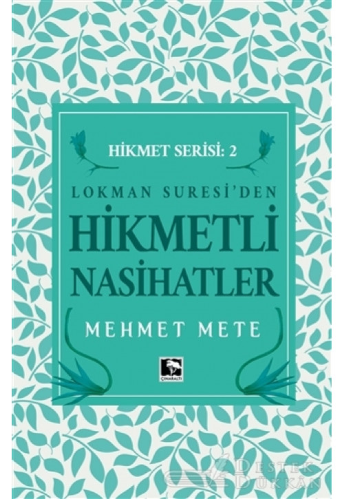 Lokman Suresi'den Hikmetli Nasihatler Hikmet Serisi 2
