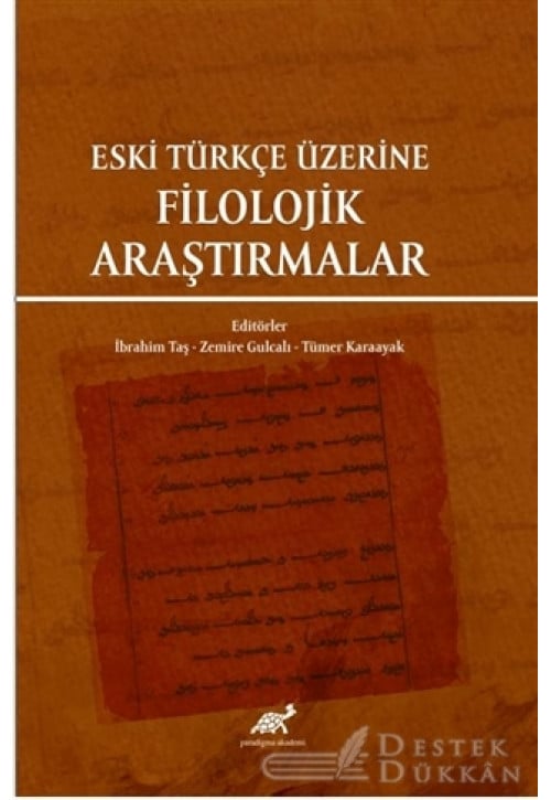 Eski Türkçe Üzerine Filolojik Araştırmalar