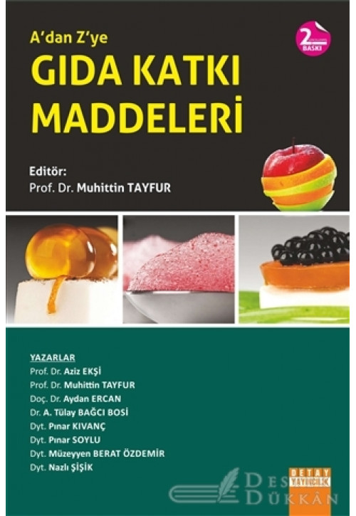 A'dan Z'ye Gıda Katkı Maddeleri