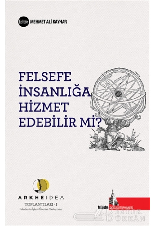 Felsefe İnsanlığa Hizmet Edebilir Mi?