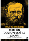 Türk’ün Dostoyevski İle Sınavı 222 Soru ve Cevap Anahtarı