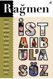 Rağmen 4 - İstanbul'a Söz