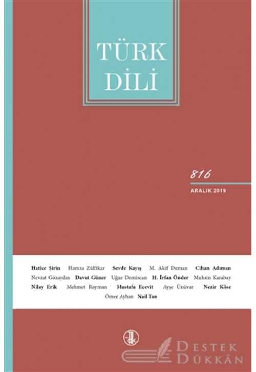 Türk Dili Dil ve Edebiyat Dergisi Sayı: 816 Aralık 2019